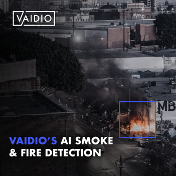 Vaidio's AI Smoke Ans Fire Detection